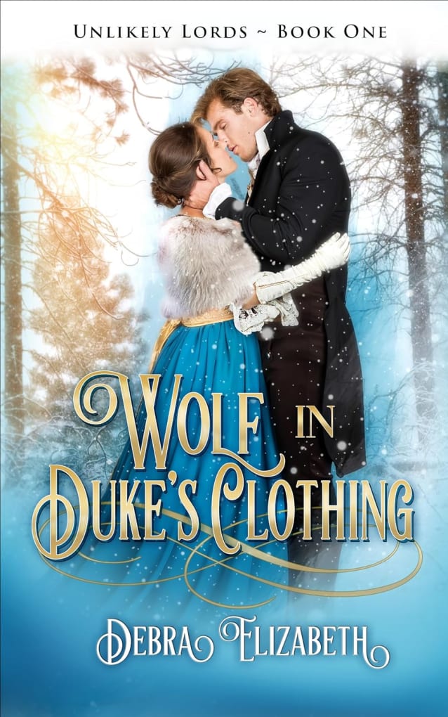 Wolf in Duke's Clothing, Book 1