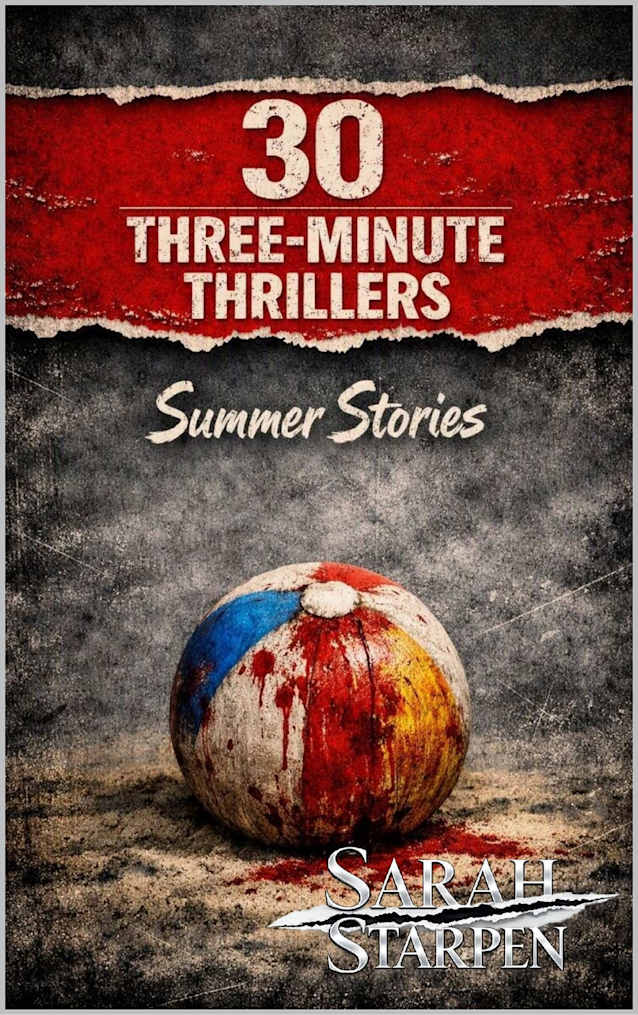 30 Three-Minute Thrillers: Summer Stories
