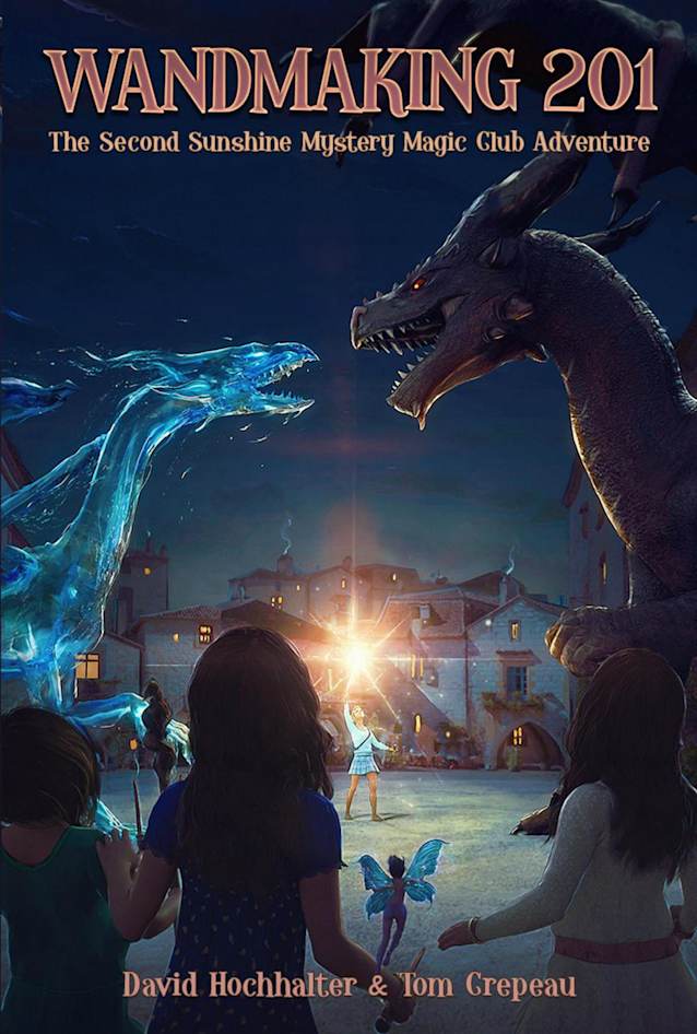 Wandmaking 201 (Sunshine Mystery Magic Club Adventure, #2)