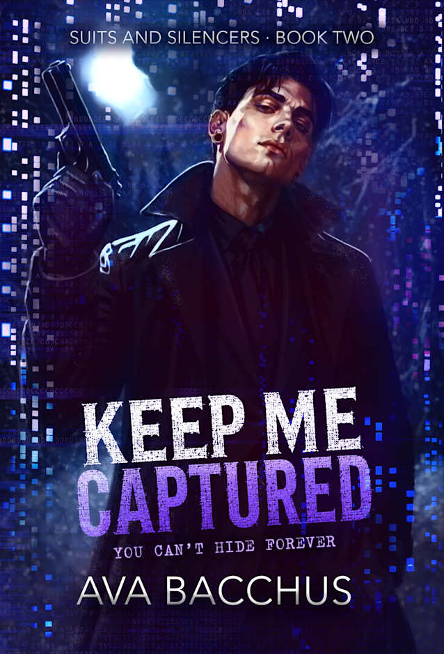 Keep Me Captured (Suits and Silencers Book 2)