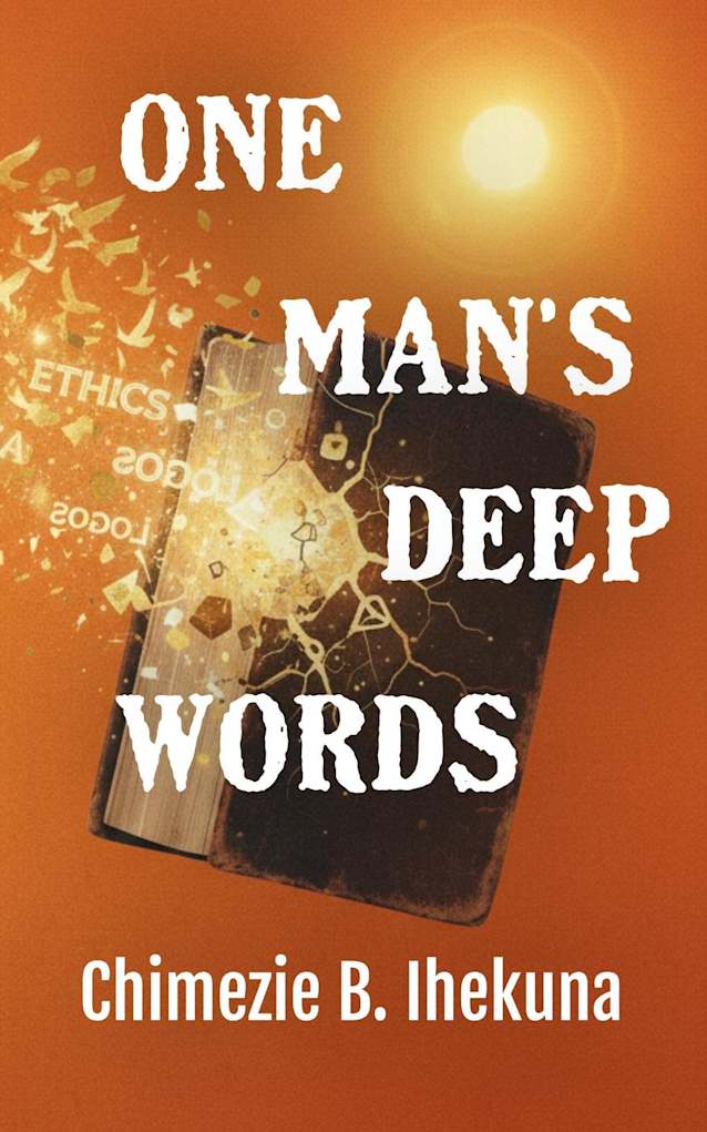 One Man’s Deep Words