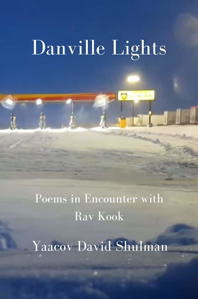 Danville Lights: Poems in Encounter with Rav Kook