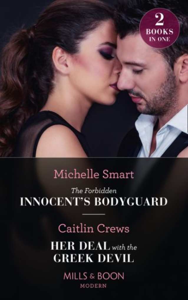 The Forbidden Innocent’s Bodyguard / Her Deal with the Greek Devil