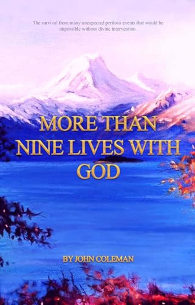 MORE THAN NINE LIVES WITH GOD  By JOHN COLEMAN