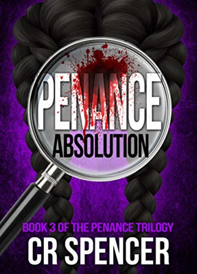 Penance: Absolution: Part 3 of the Penance Trilogy