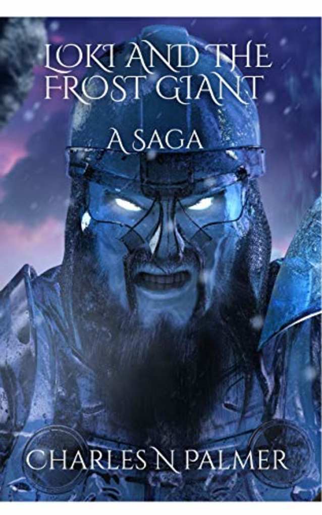 Loki and the Frost Giant: A Saga