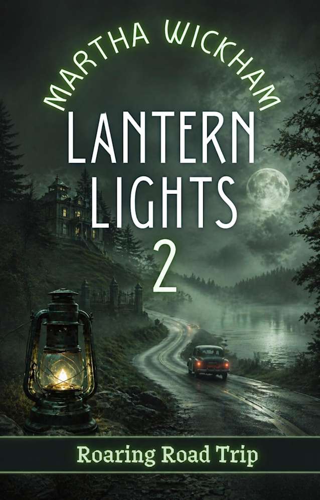 Lantern Lights 2: Roaring Road Trip (Summer Scares Book 7)