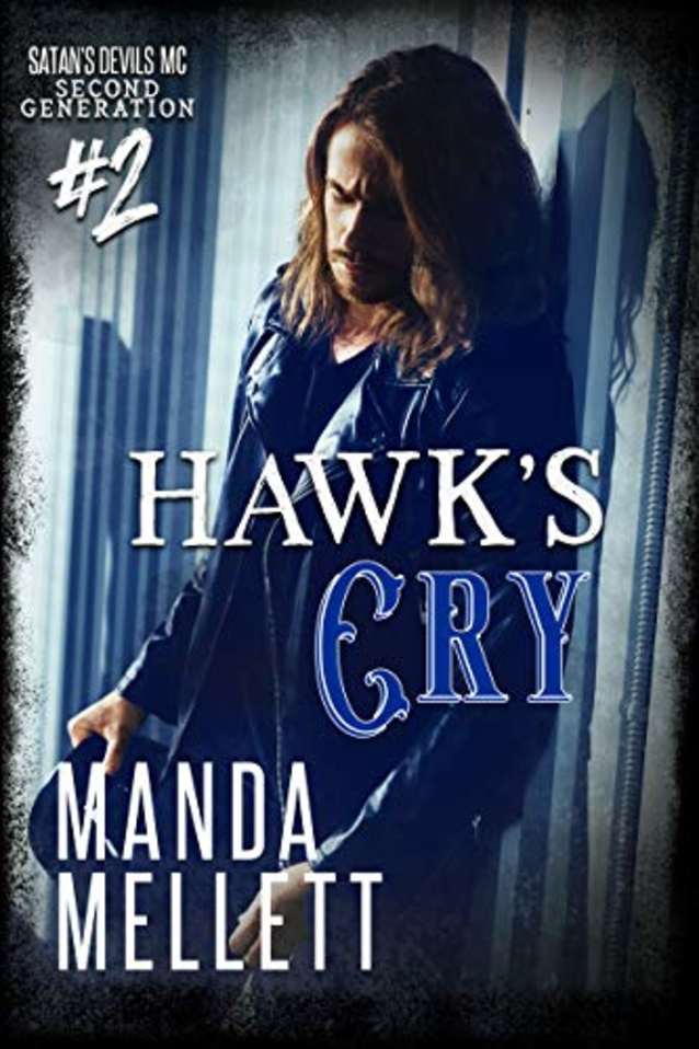 Hawk’s Cry : Satan’s Devils MC Second Generation #2