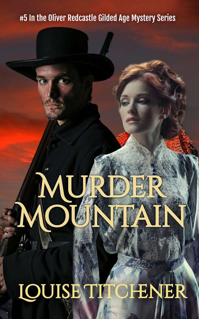 Murder Mountain: An Oliver Redcastle Historical Mystery (Redcastle Mysteries Book 5)