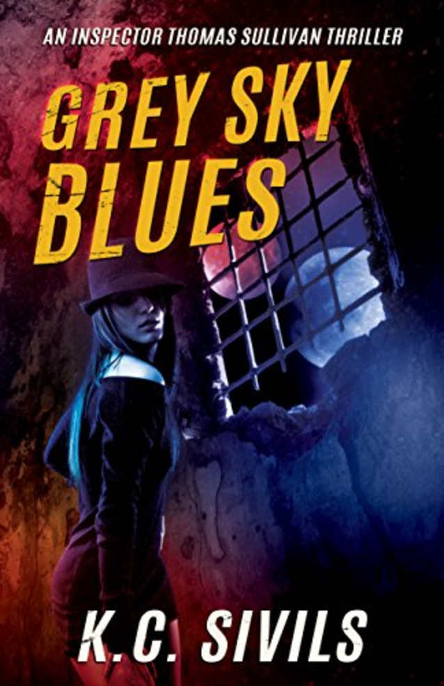 Grey Sky Blues: An Inspector Thomas Sullivan Thriller