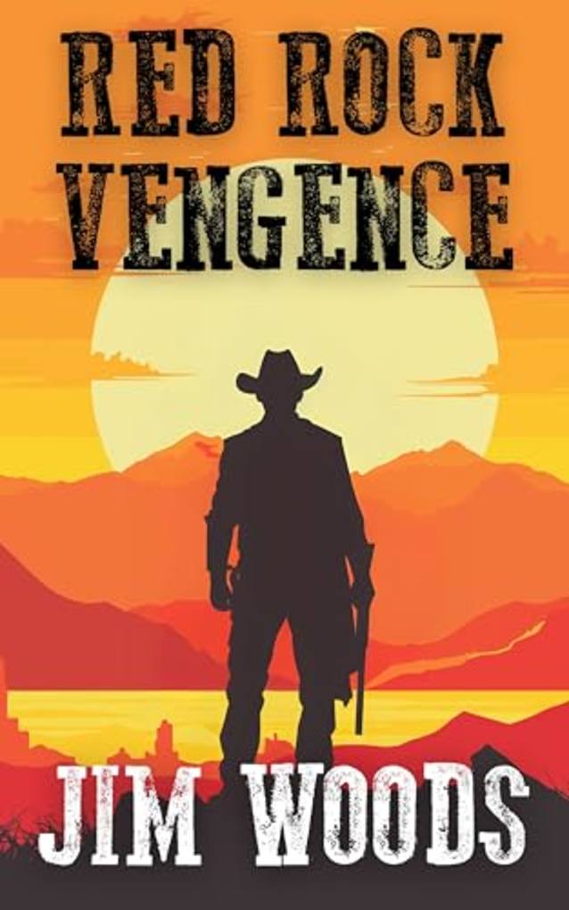Red Rock Vengeance: A Western Action Action and Adventure Series (Jake McCall Western Book 3)
