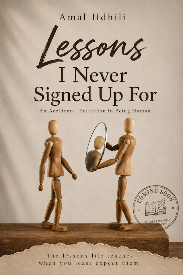 Lessons i never signed up for