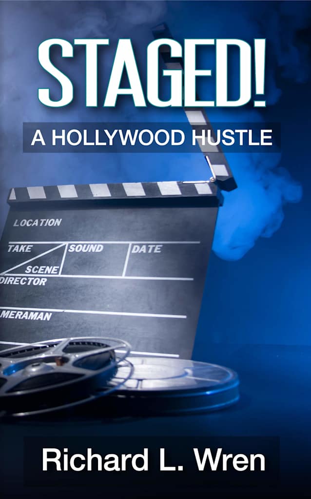 STAGED!: A HOLLYWOOD HUSTLE (Casey Alton Mysteries Book 3)