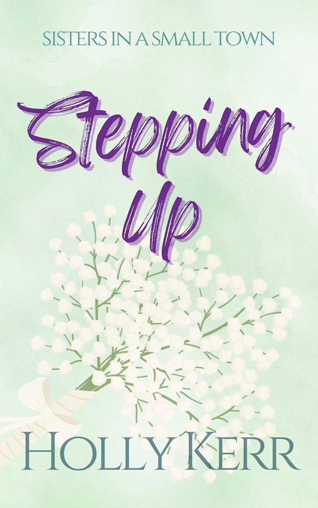 Stepping Up (Sisters in a Small Town, #3)