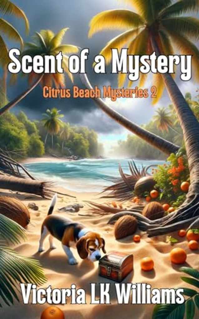 SCENT OF A MYSTERY...A CITRUS BEACH MYSTERY (Citrus Beach Mysteries Book 2)