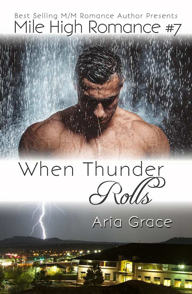 When Thunder Rolls (Mile High Romance Book 7)