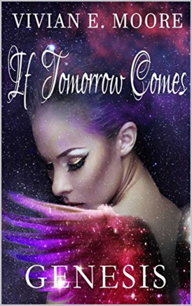 IF Tomorrow Comes: Genesis Vol 2