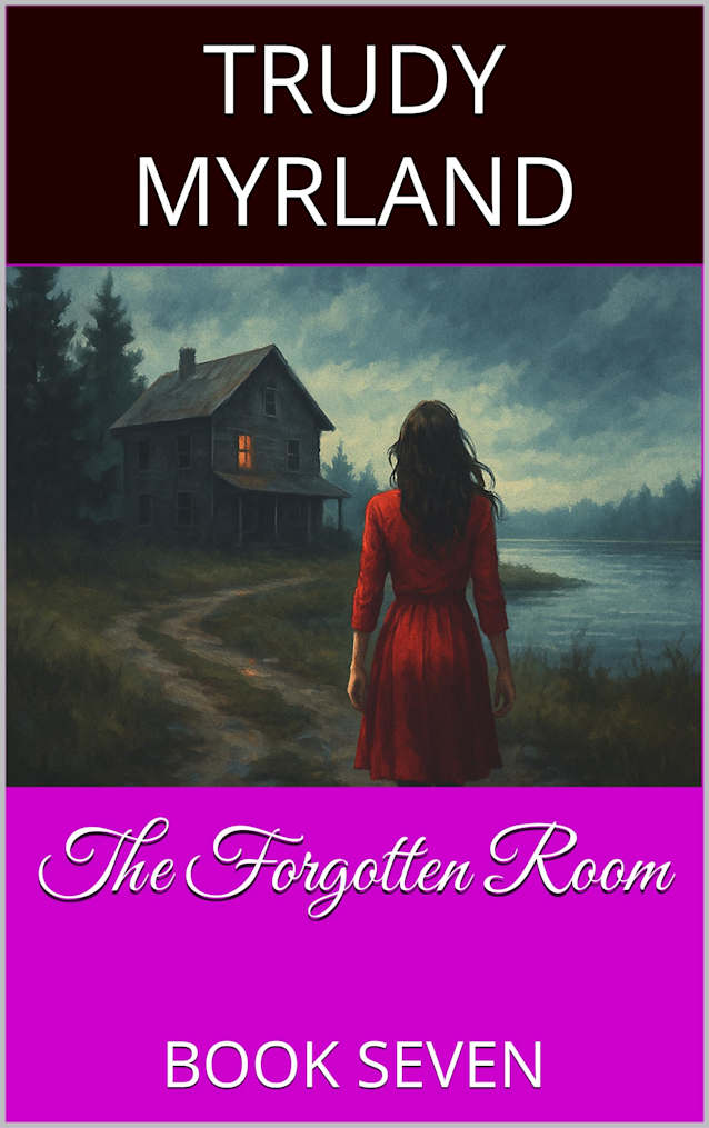 The Forgotten Room: BOOK SEVEN (Deadman’s Daughter 7)