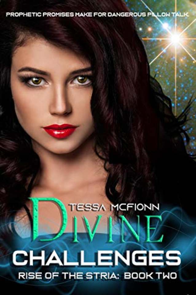Divine Challenges: Rise of the Stria Book Two