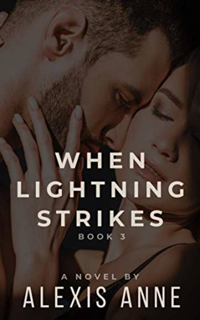 When Lightning Strikes: A Standalone Second Chance Romance (The Storm Inside Book 3)