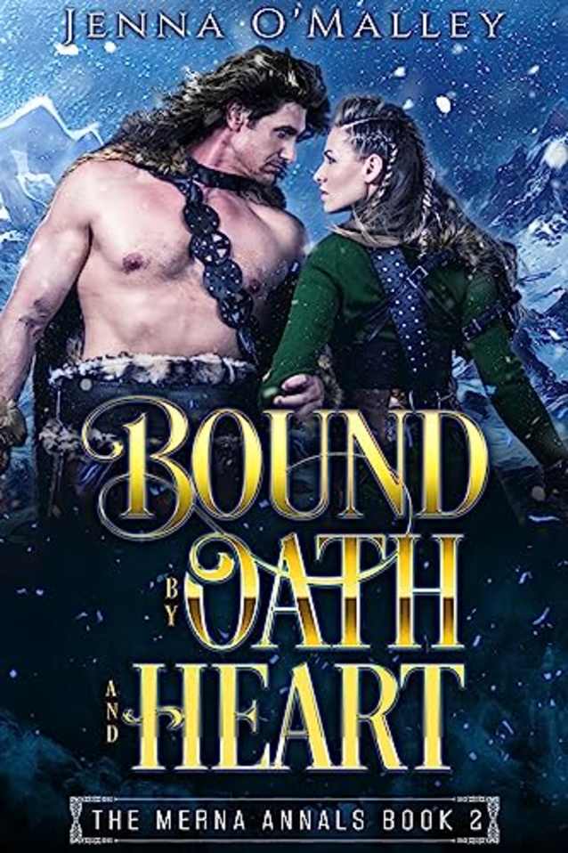 Bound by Oath and Heart (The Merna Annals Book 2)
