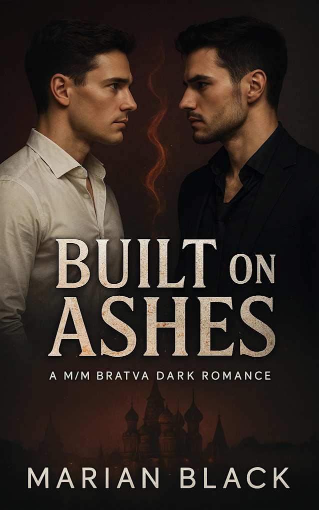 Built on Ashes: A M/M Bratva Dark Romance
