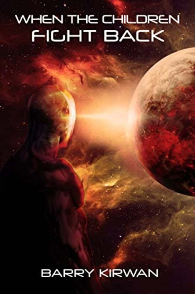 When the Children Fight Back: The AI war (Children of the Eye Book 3)