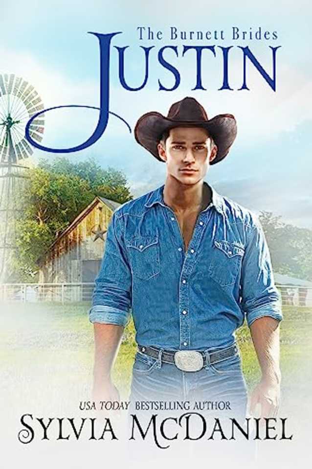 Justin : Contemporary Western Small Town Romance (The Burnett Brides Book 10)
