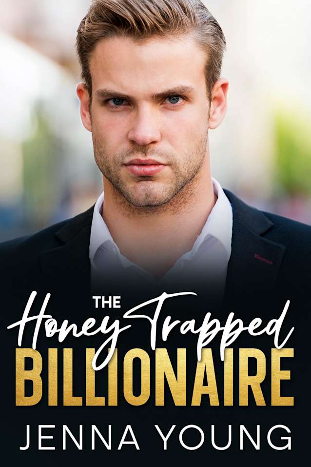 The Honey Trapped Billionaire: Damaged Billionaire Second Chance Romance