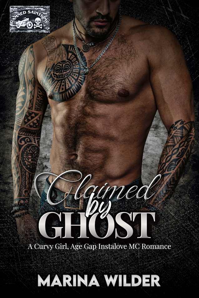 Claimed by Ghost: A Curvy Girl, Age Gap Instalove MC Romance (Damned Saints MC Book 1)