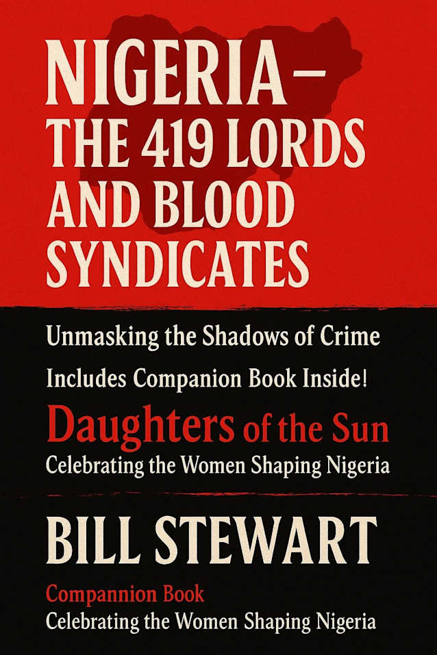 Nigeria : The 419 Lords and Blood Syndicates