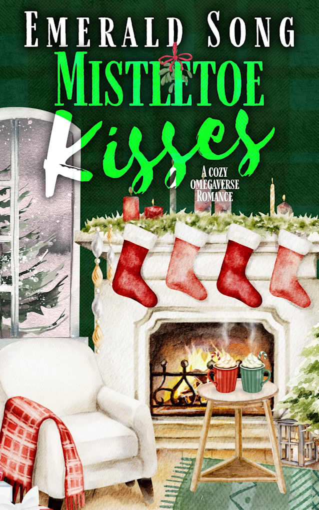Mistletoe Kisses: A Cozy Omegaverse Romance (Serenity Lake Candyverse Holiday Romances Book 1)