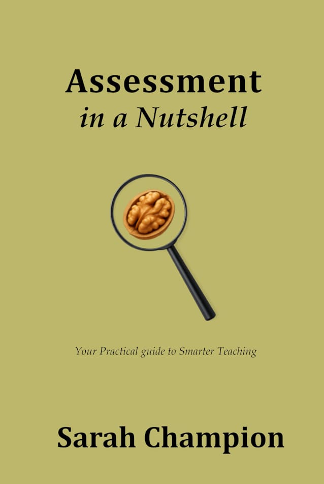 Assessment in a Nutshell (Teaching in a Nutshell)