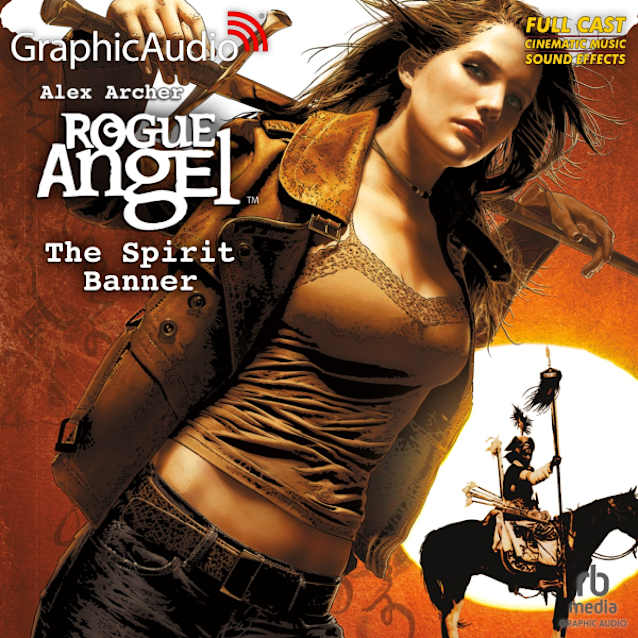 The Spirit Banner (Rogue Angel, #22) - Dramatized Audio