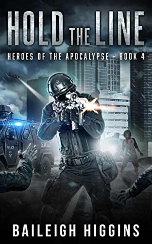 Hold the Line (Heroes of the Apocalypse Book 4)
