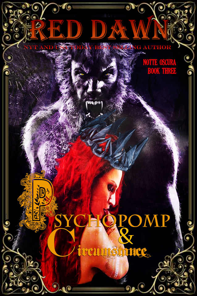 Psychopomp & Circumstance (Notte Oscura Book 3)