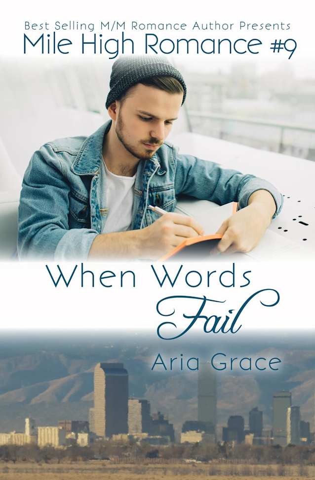 When Words Fail (Mile High Romance, #9)