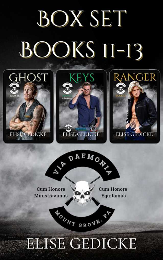 Via Daemonia Motorcycle Club (Books 11-13): Ghost, Keys, Ranger