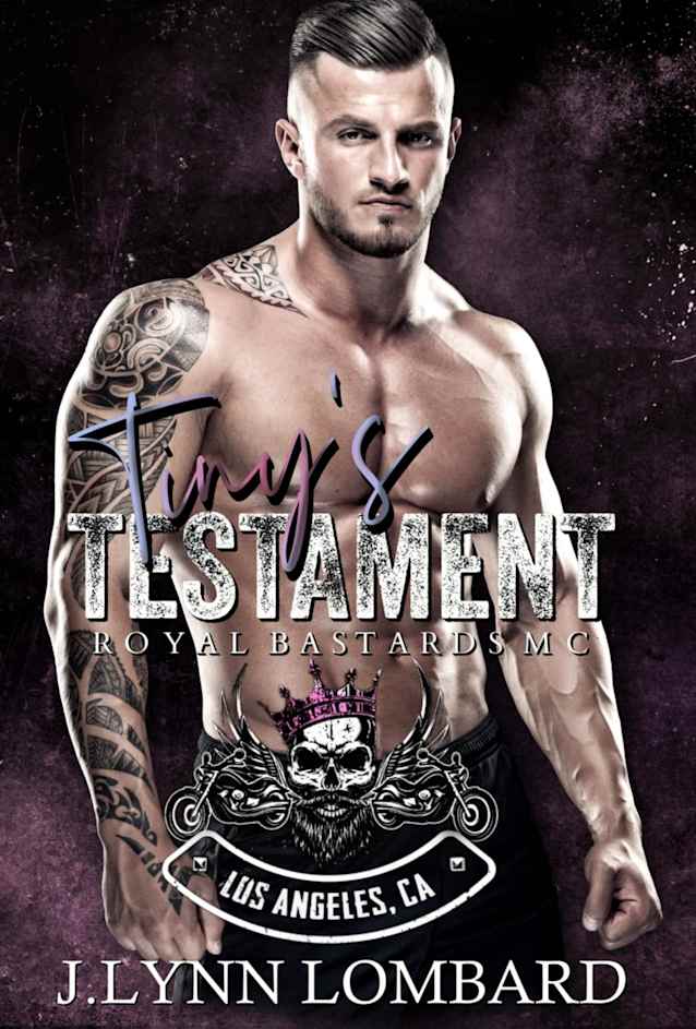 Tiny’s Testament: Royal Bastards MC Los Angeles Chapter Book #10