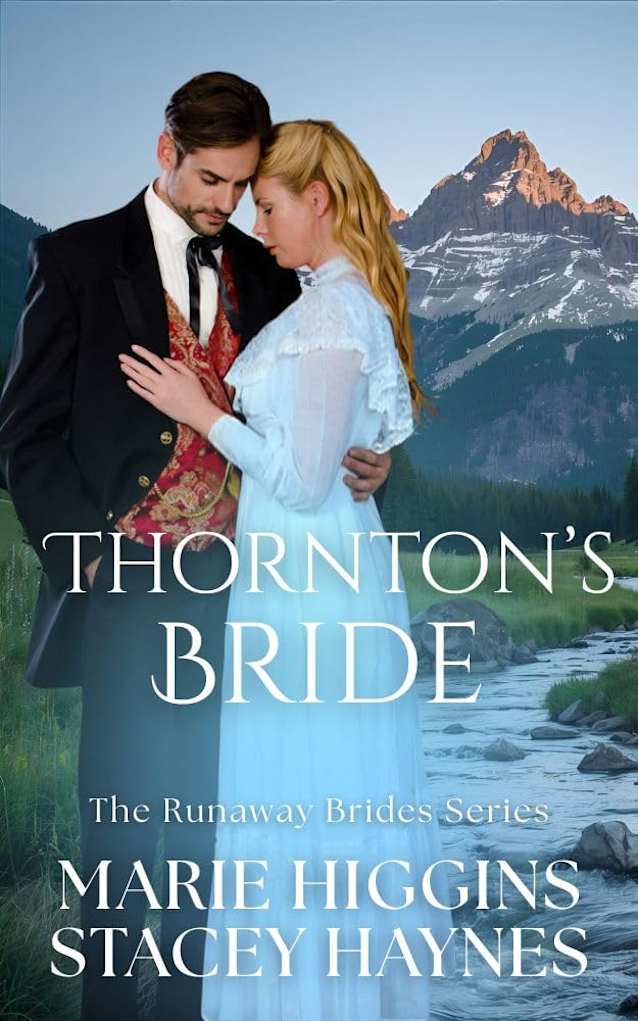 Thornton’s Bride (Runaway Mail-Order Bride Book 9)