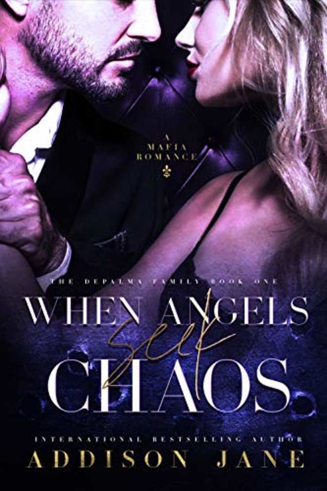 When Angels Seek Chaos (The DePalma Family Book 1)