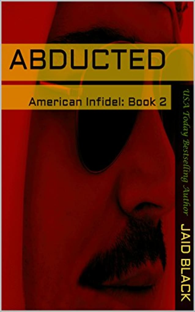 Abducted (American Infidel Book 2)
