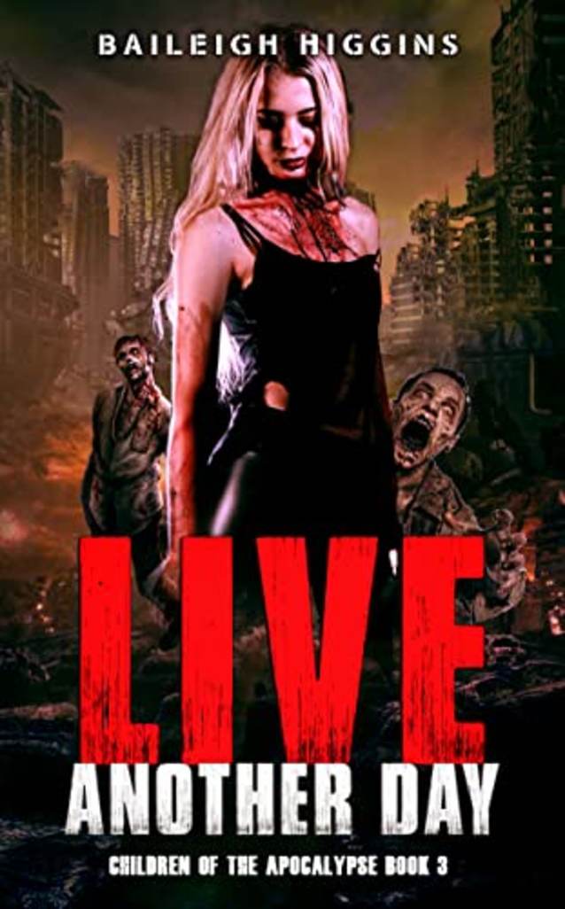 Live Another Day (Children of the Apocalypse Book 3)
