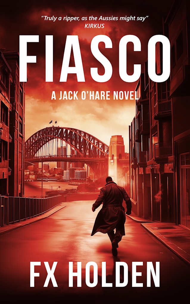 Fiasco: A gritty spy thriller (Jack O’Hare Book 1)