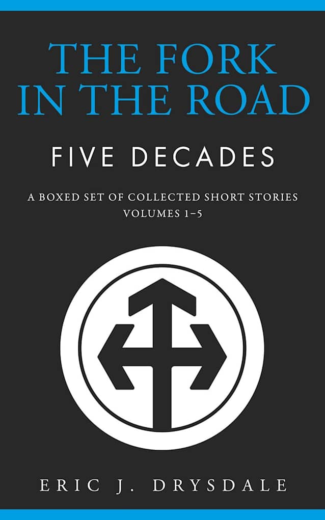The Fork In The Road - Five Decades