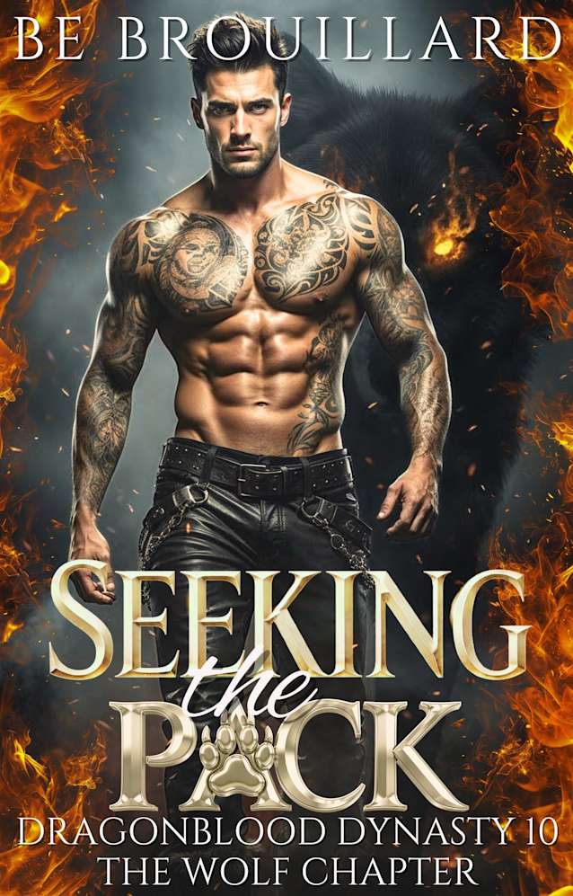 Seeking the Pack: A Dragon & Wolf Shifter Paranormal Romance (Dragonblood Dynasty Book 10)