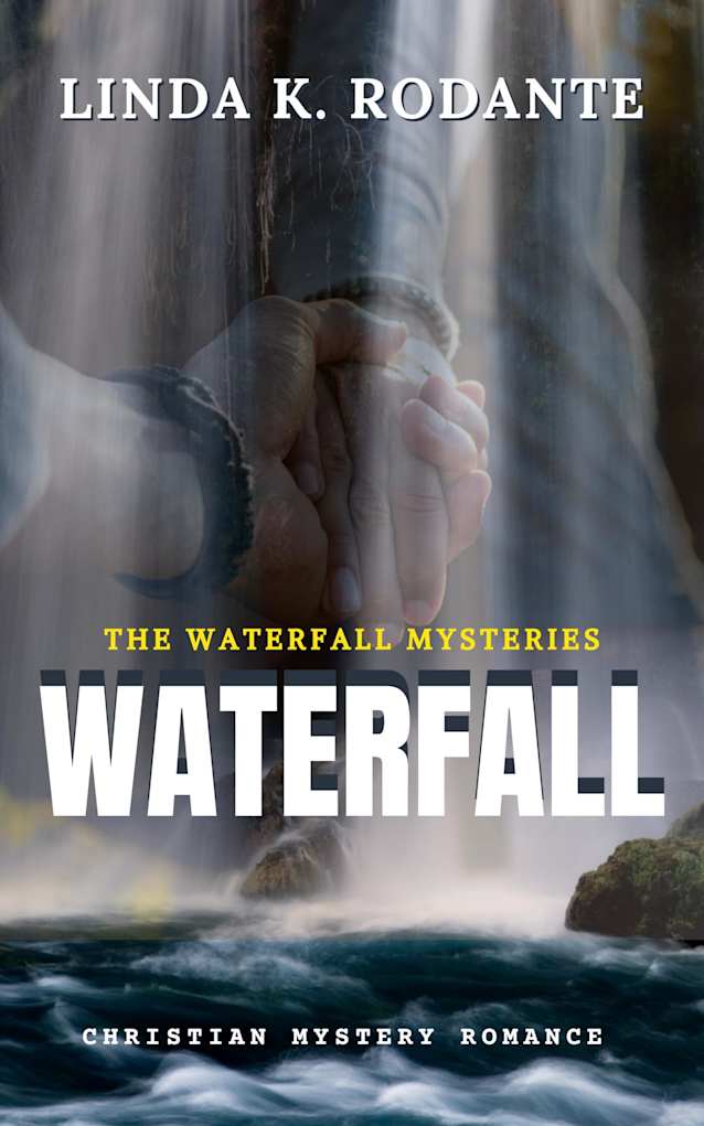 Waterfall: Christian Romantic Mystery