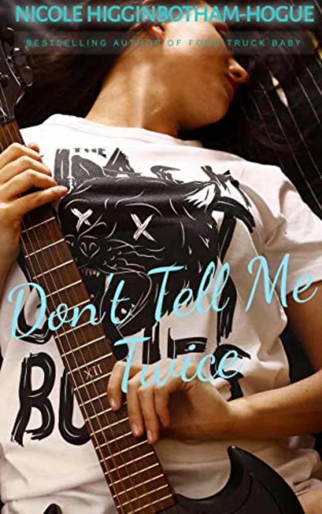 Don’t Tell Me Twice (Jems and Jamz, #1)