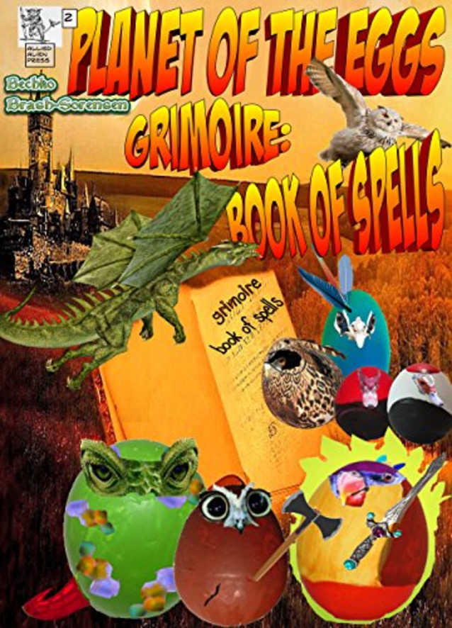 Planet Of The Eggs: Grimoire: Book of Spells