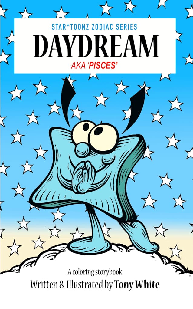 DAYDREAM: aka PISCES (STAR*TOONZ ZODIAC STORYBOOK SERIES 12)